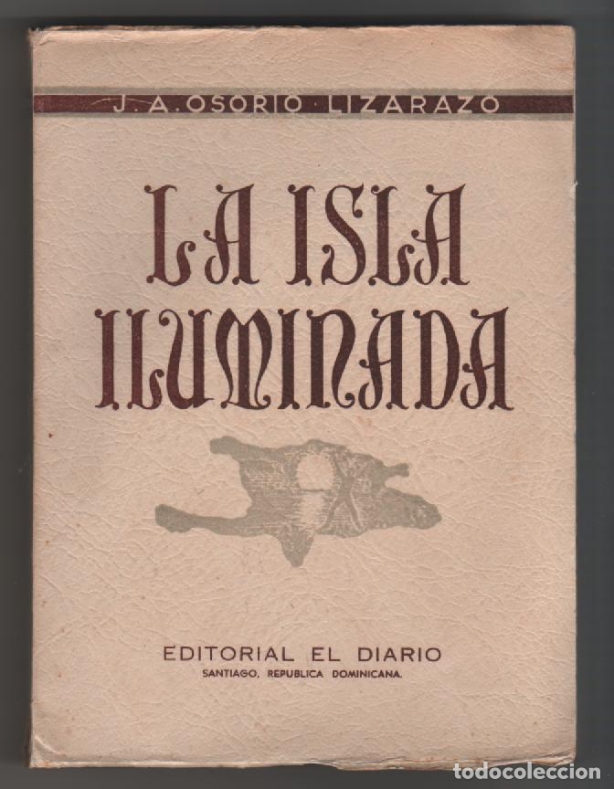 Libros: La isla iluminada - OSORIO LIZARAZO, J. A - Foto 1