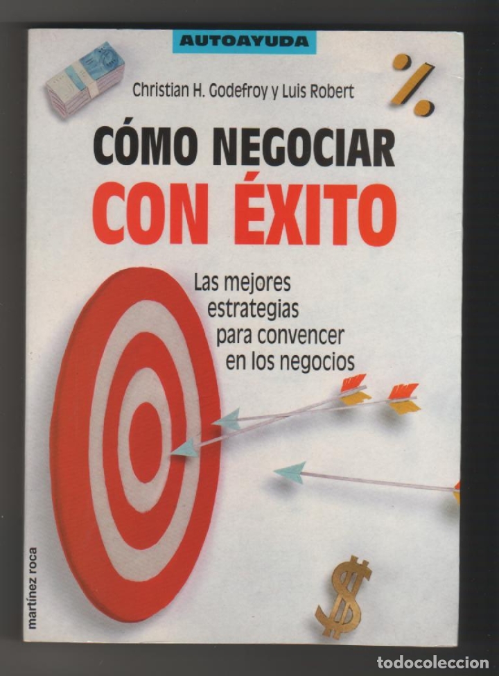 Libros: C&oacute;mo negociar con &eacute;xito - GODEFROY, Christian H.; ROBERT, Luis - Foto 1