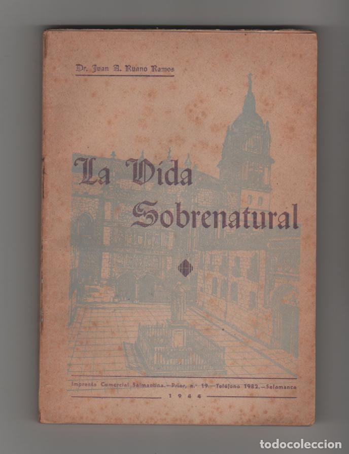 Libros: La vida sobrenatural - RUANO RAMOS, Juan A - Foto 1
