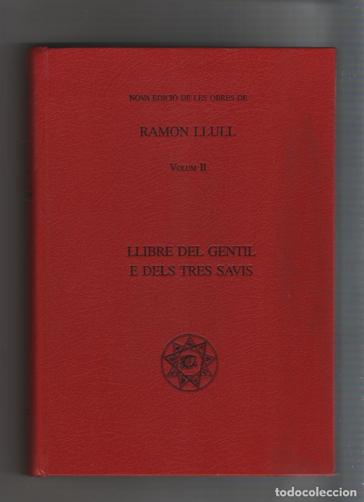 Libros: Llibre del gentil e dels tres savis - LLULL, Ram&oacute;n - Foto 1