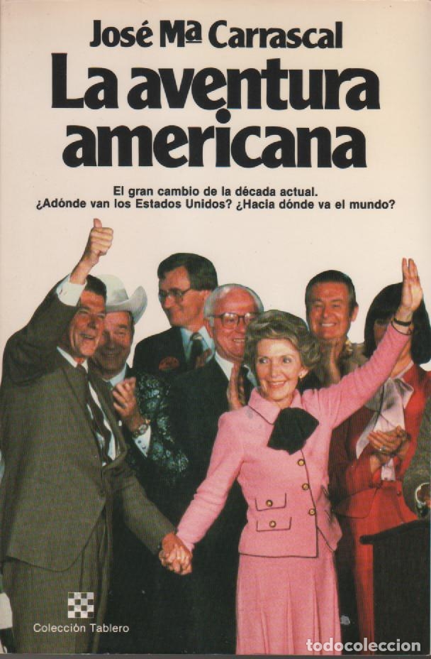 Libros: La aventura americana - CARRASCAL, Jos&eacute; M.&ordf; - Foto 1