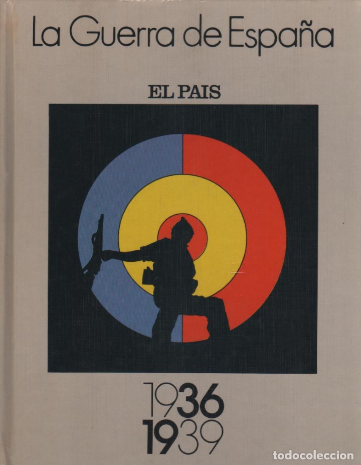 Libri di seconda mano: La Guerra de Espa&ntilde;a 1936-1939 - VV.AA