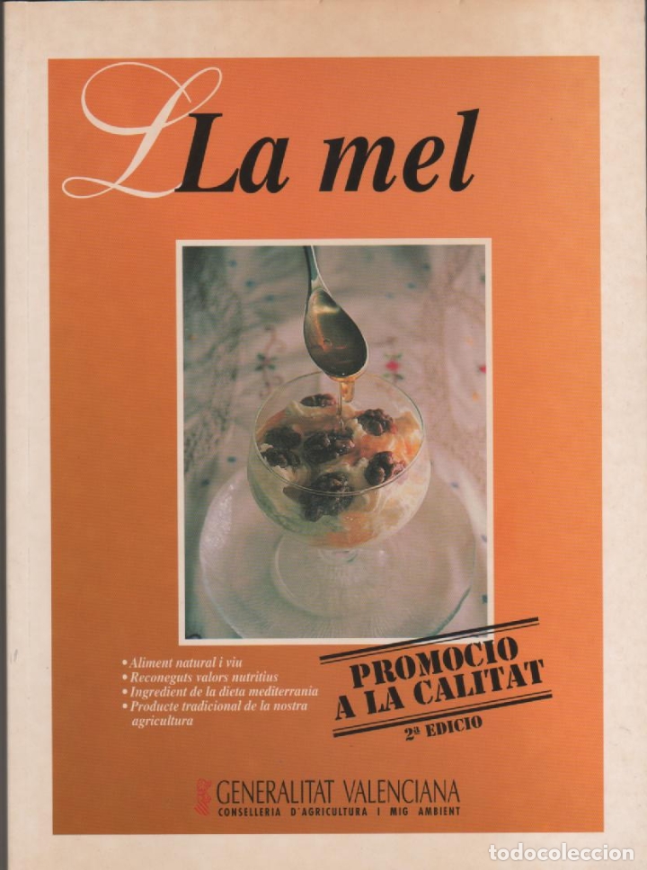 Libros: La mel - LORENTE SOLANAS, Mariano