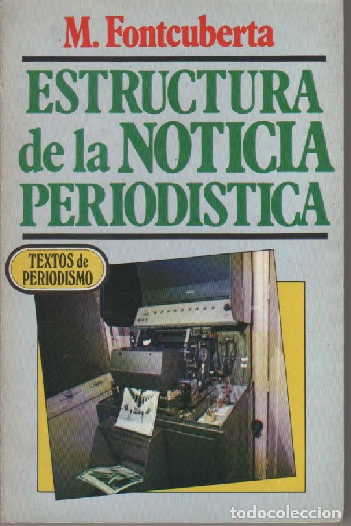 Libros: Estructura de la noticia period&iacute;stica - FONTCUBERTA, Mar - Foto 1