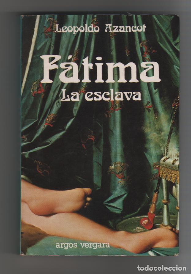 Libros: F&aacute;tima. La esclava - AZANCOT, Leopoldo - Foto 1