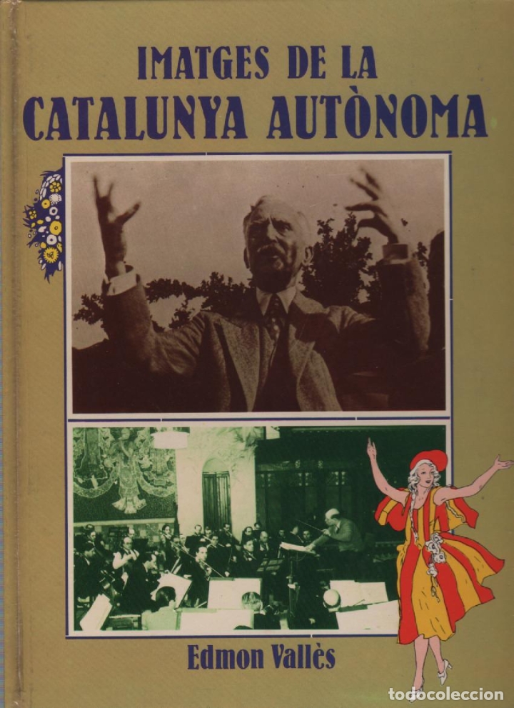 Libros: Imatges de la Catalunya Aut&ograve;noma - VALL&Egrave;S, Edmon - Foto 1