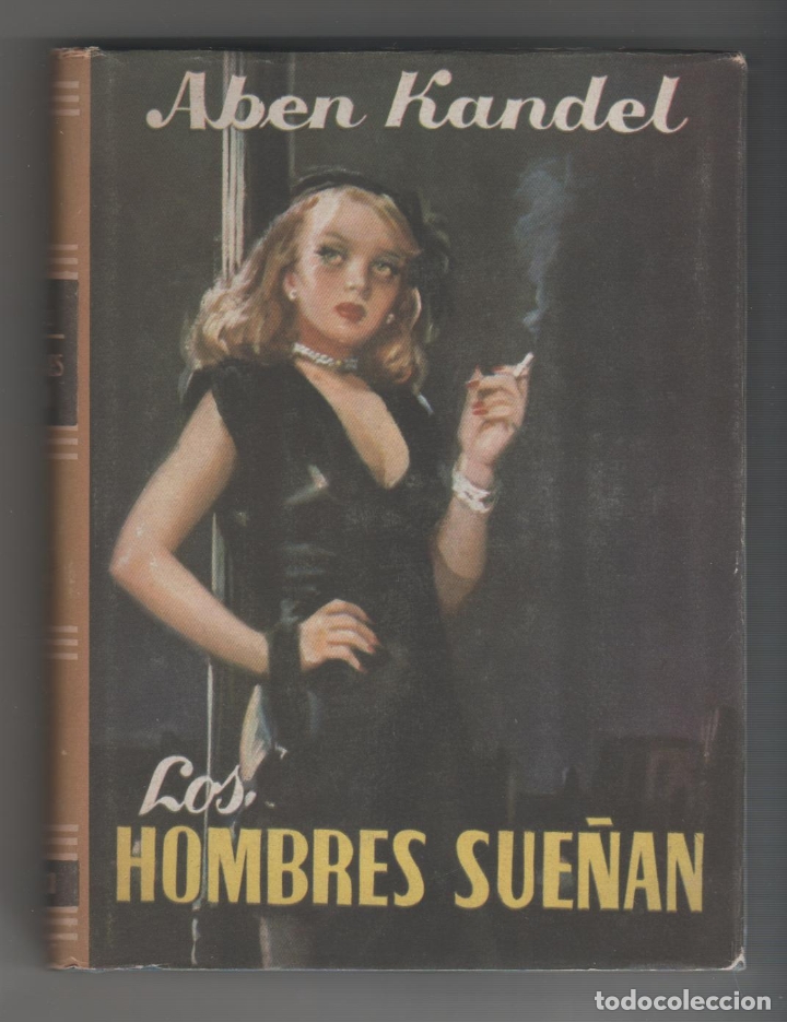 Libros: Los hombres sue&ntilde;an. - KANDEL, Aben: - Foto 1
