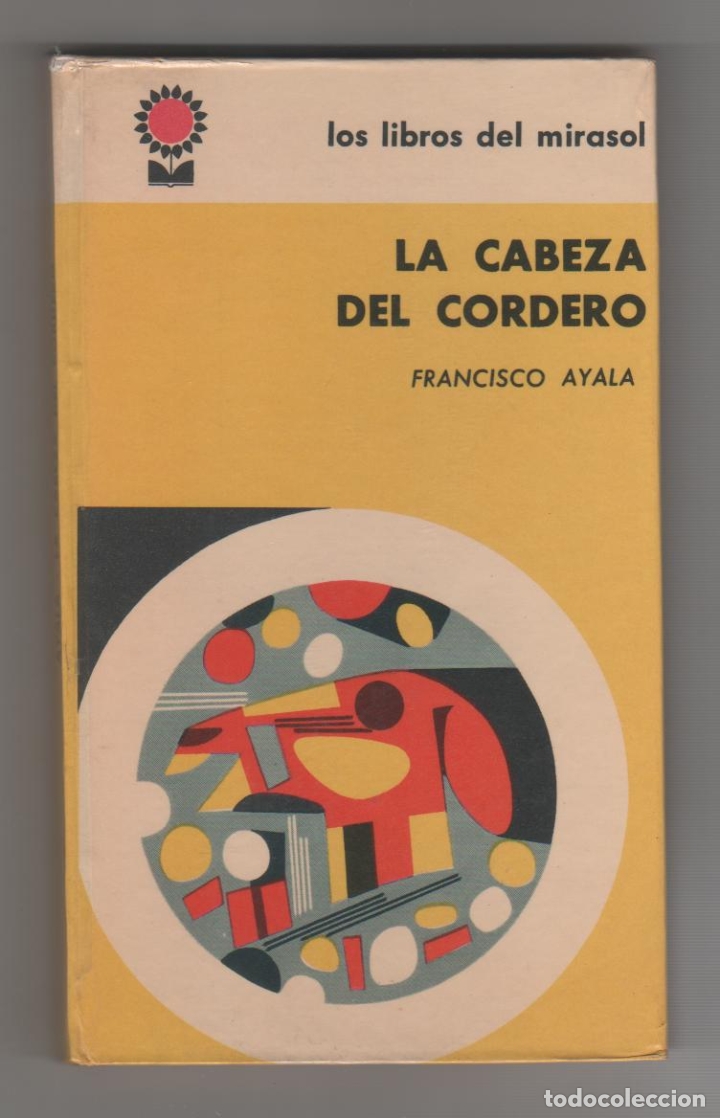Libros: La cabeza del cordero. - AYALA, Francisco: - Foto 1