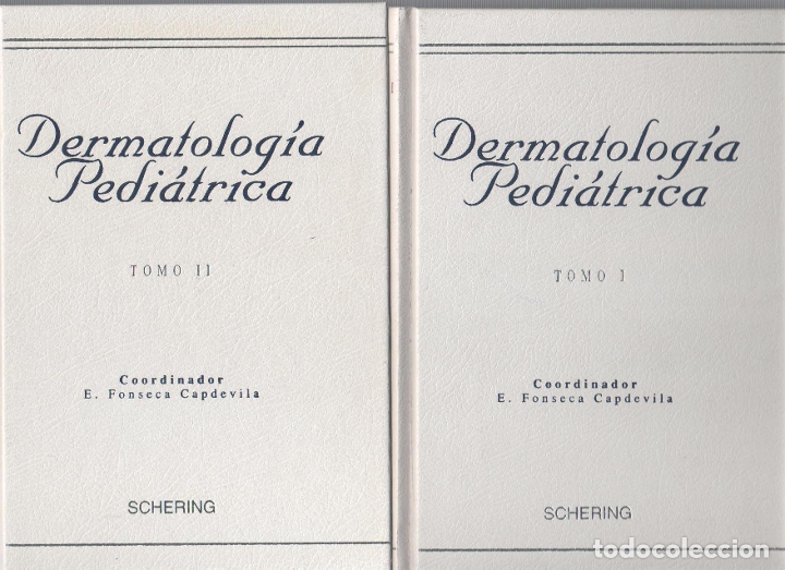 Libros: Dermatolog&iacute;a pedi&aacute;trica. (2 vol.). - FONSECA CAPDEVILA, E.: - Foto 1