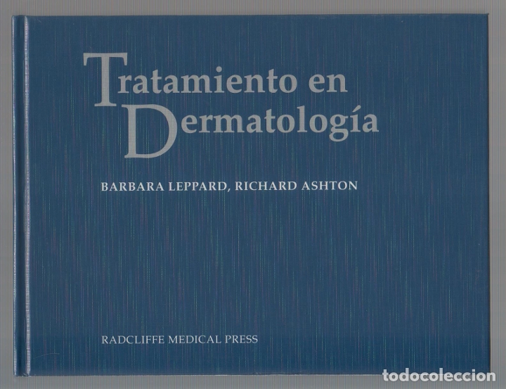Libros: Tratamiento en dermatolog&iacute;a. - LEPPARD, Barbara; ASHTON, Richard: - Foto 1