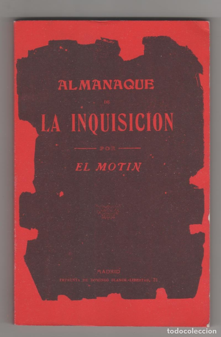 Libros: Almanaque de la inquisici&oacute;n. - EL MOT&Iacute;N: - Foto 1