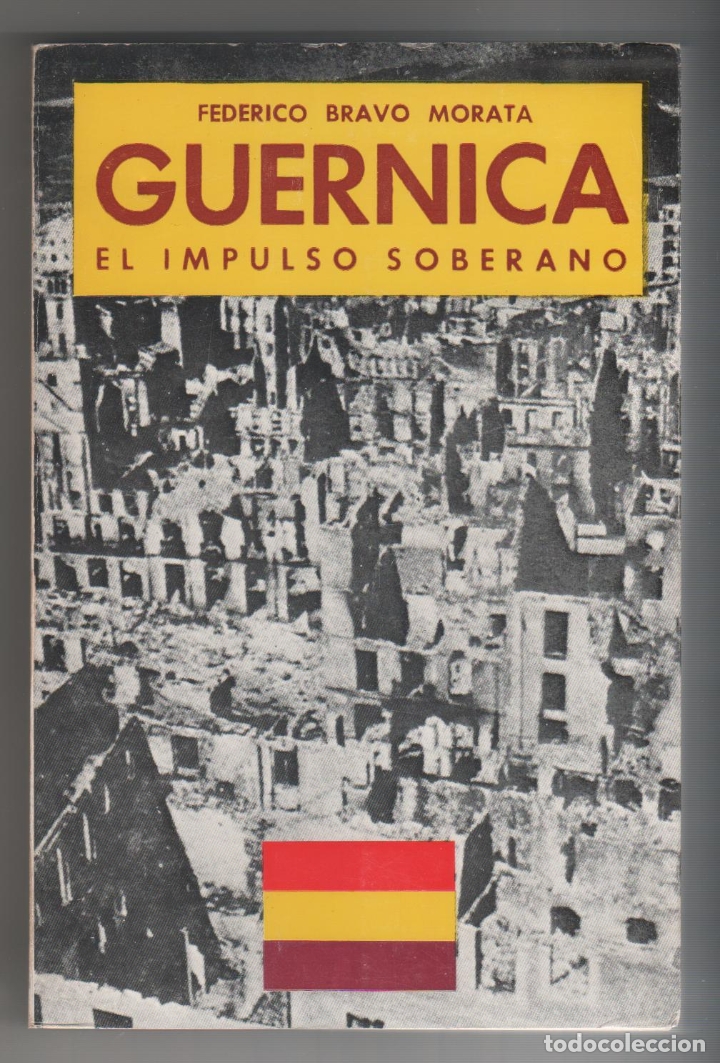 Libros: Guernica. El impulso soberano. - BRAVO MORATA, Federico: - Foto 1