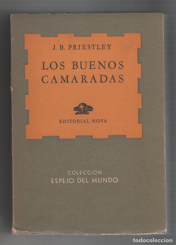 Libros: Los buenos camaradas. - PRIESTLEY, J. B.: - Foto 1