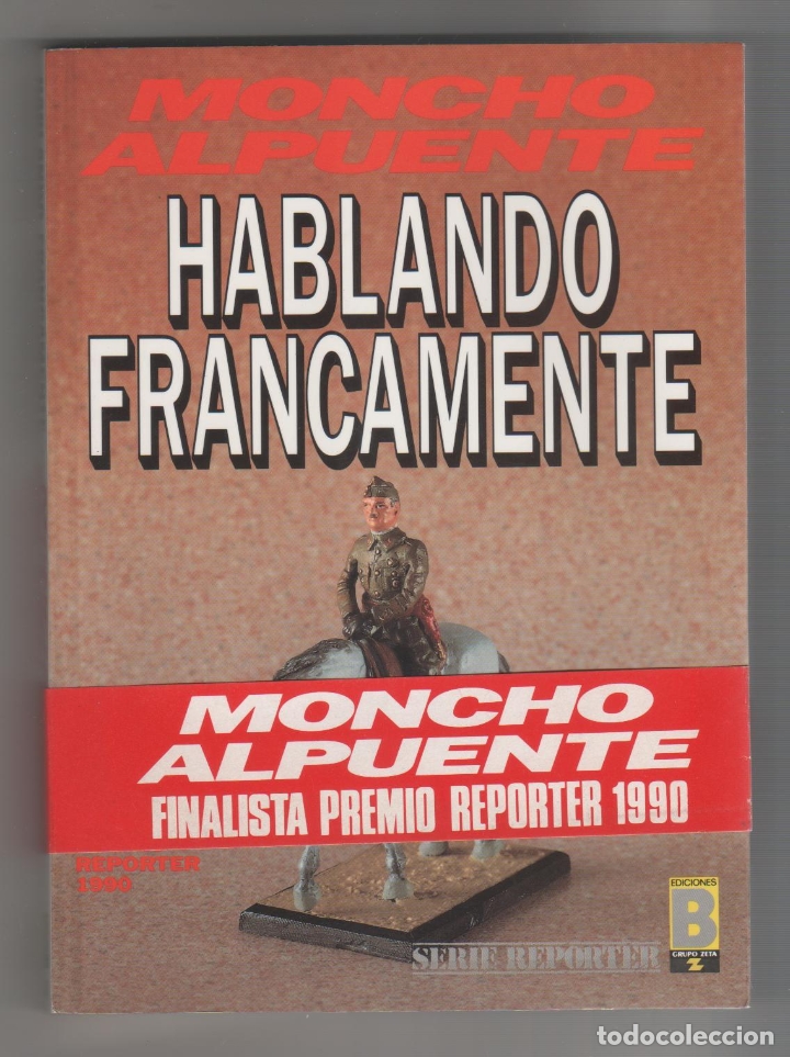 Libros: Hablando francamente. - ALPUENTE, Moncho: - Foto 1