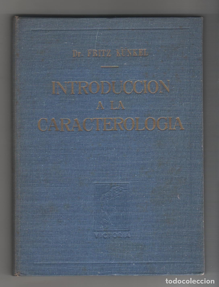Libros: Introducci&oacute;n a la caracterolog&iacute;a. - K&Uuml;NKEL, Fritz: - Foto 1