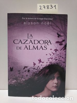Libros: LA CAZADORA DE ALMAS - NO&Euml;L, ALYSON - Foto 1