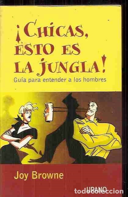 Libros: &iexcl;CHICAS, ESTO ES LA JUNGLA! - BROWNE, JOY - Foto 3