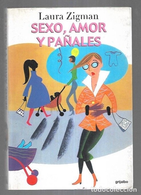 Libros: SEXO, AMOR Y PA&Ntilde;ALES - ZIGMAN, LAURA - Foto 2