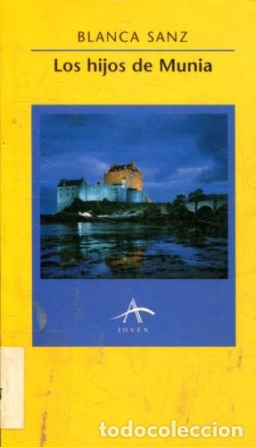 Libros: LOS HIJOS DE MUNIA - Sanz,Blanca - Foto 1