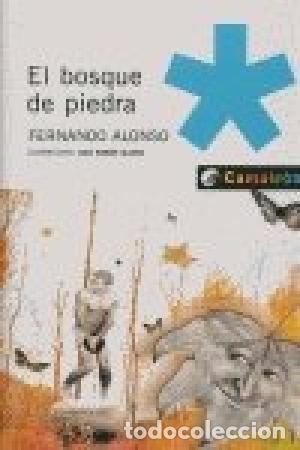 Libros: EL BOSQUE DE PIEDRA - Alonso,Fernando - Foto 1
