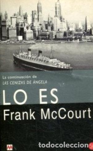 Libros: LO ES - McCourt,Frank - Foto 1