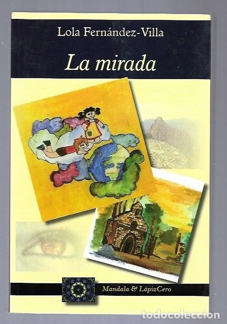 Libros: MIRADA - LA - FERNANDEZ-VILLA, LOLA - Foto 4