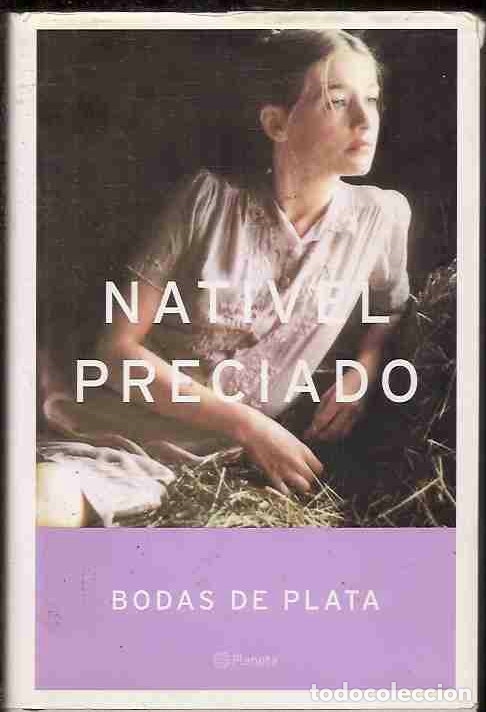 Libros: BODAS DE PLATA - PRECIADO, NATIVEL - Foto 6