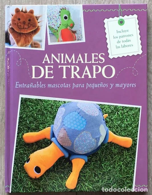 Libros: ANIMALES DE TRAPO. ENTRA&Ntilde;ABLES MASCOTAS PARA PEQUE&Ntilde;OS Y MAYORES - Foto 1