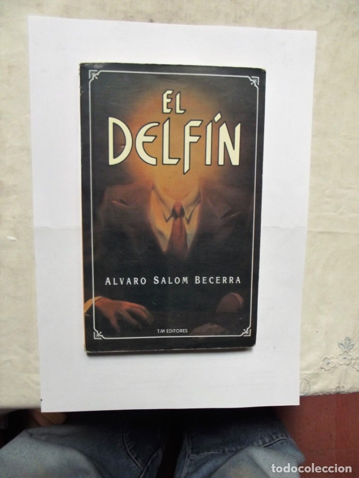 Libros: EL DELFIN DE ALVARO SALOM BECERRA - Foto 1