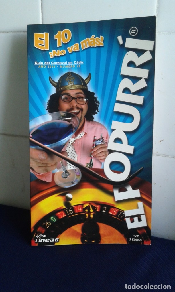 Libros: GU&Iacute;A DEL CARNAVAL DE C&Aacute;DIZ, EL POPURR&Iacute; N&ordm; 10 A&Ntilde;O 2004
