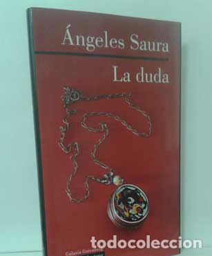Libros: LA DUDA - SAURA, &Aacute;NGELES - Foto 1