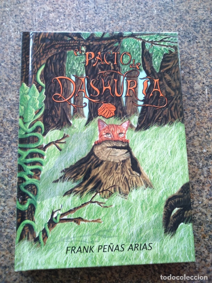 Libros: EL PACTO DE DASHURIA -- FRANK PE&Ntilde;AS ARIAS -- 2017 -- - Foto 1