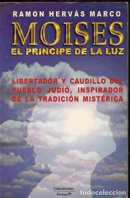 Libros: MOISES. EL PRINCIPE DE LA LUZ - HERVAS MARCO, RAMON - Foto 1