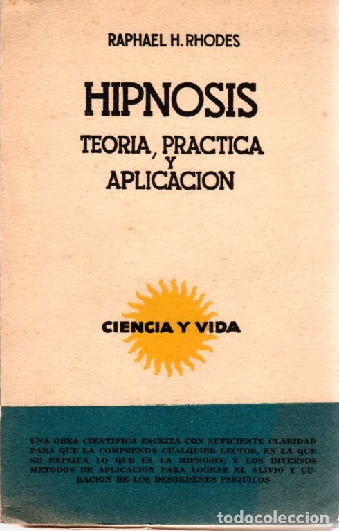 Libros: Hipnosis. Teor&iacute;a, pr&aacute;ctica y aplicaci&oacute;n - Rhodes, Raphael - Foto 1