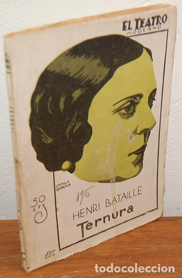 Libros: TERNURA. Comedia dram&aacute;tica en tres actos. - HENRI BATAILLE - Foto 3