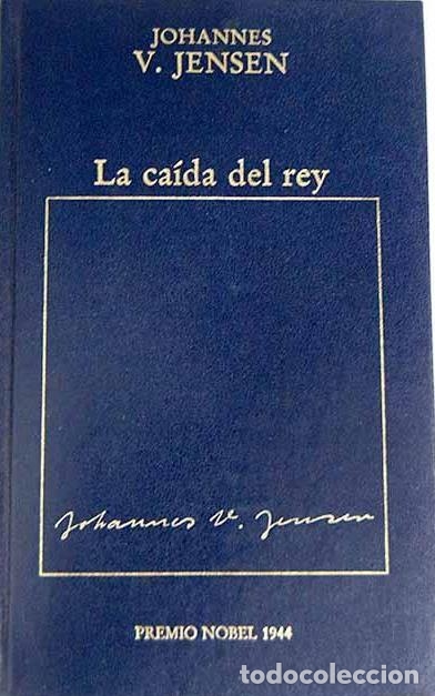 Libros: LA CAIDA DEL REY - JOHANNES V JENSEN - Foto 1