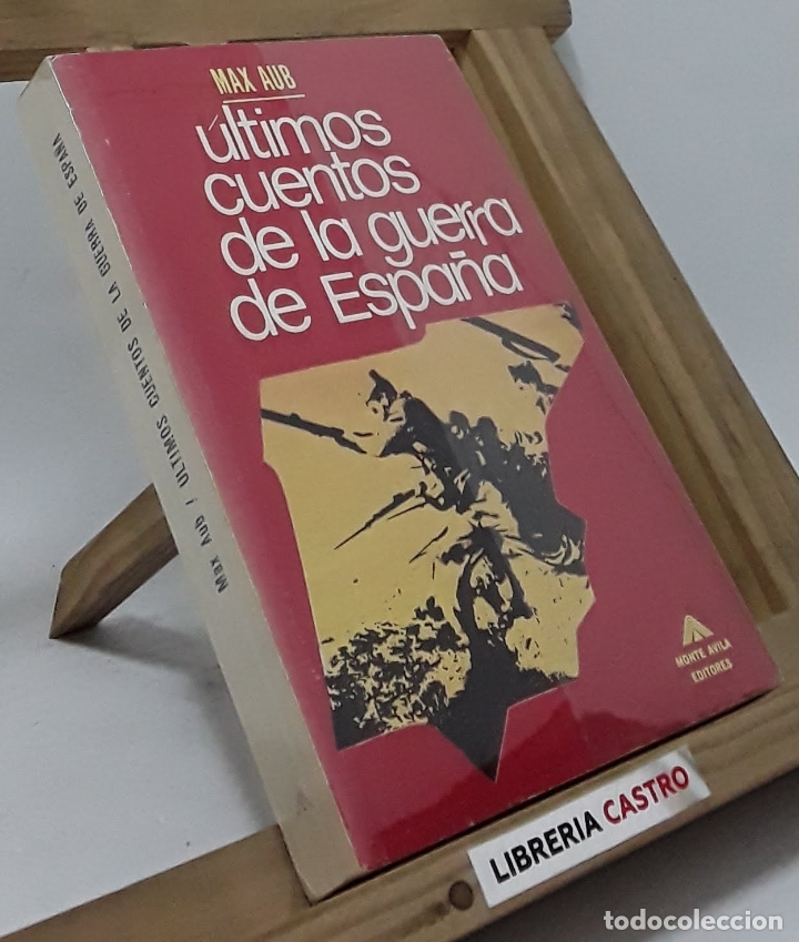 Libros: &Uacute;ltimos cuentos de la guerra de Espa&ntilde;a - Max Aub - Foto 1