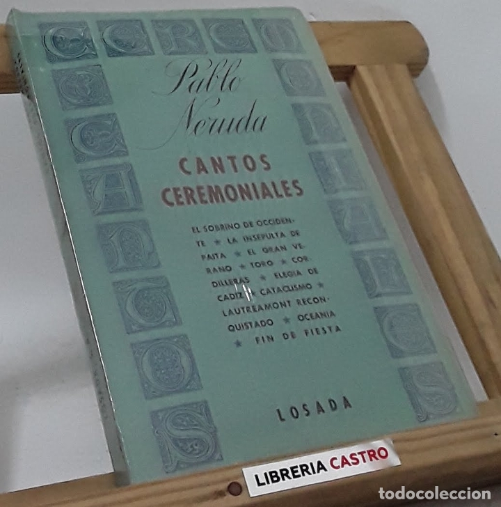 Libros: Cantos Ceremoniales - Pablo Neruda - Foto 1