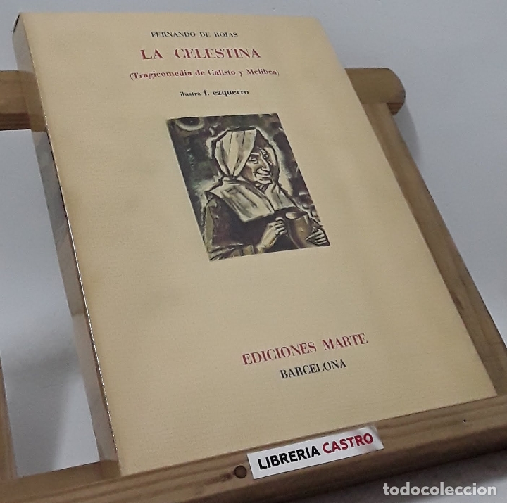 Libros: La Celestina (edici&oacute;n numerada) - Fernando de Rojas - Foto 1