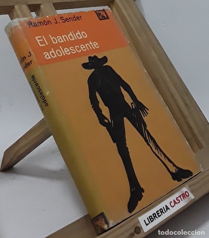 Libros: El bandido adolescente - Ram&oacute;n J. Sender - Foto 1