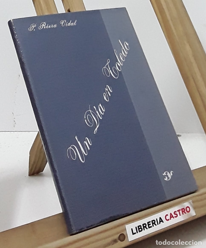 Libros: Un d&iacute;a en Toledo - P. Riera Vidal - Foto 1