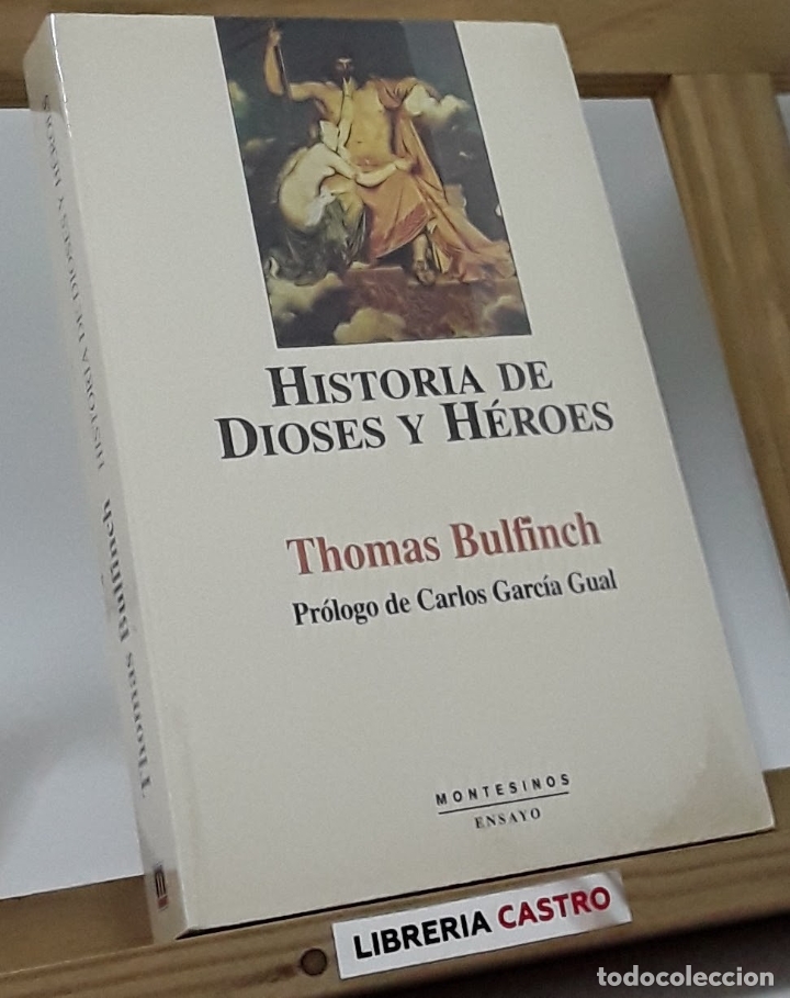 Libros: Historia de Dioses y H&eacute;roes - Thomas Bulfinch - Foto 1