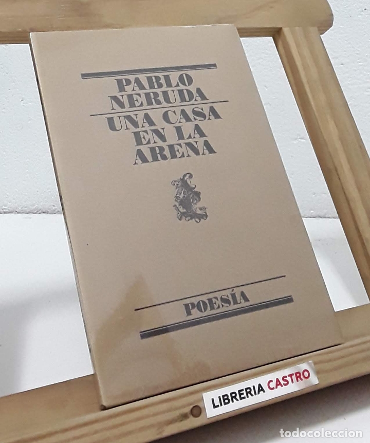 Libros: Una casa en la arena - Pablo Neruda - Foto 1