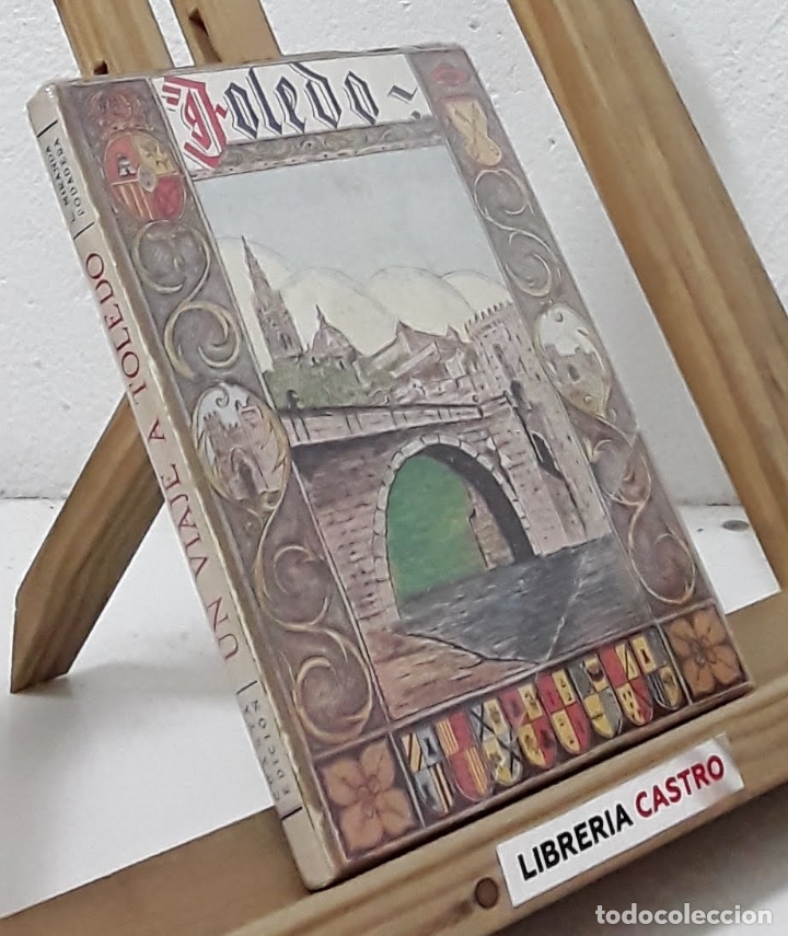 Libros: Un viaje a Toledo - Luis Miranda Podadera - Foto 1