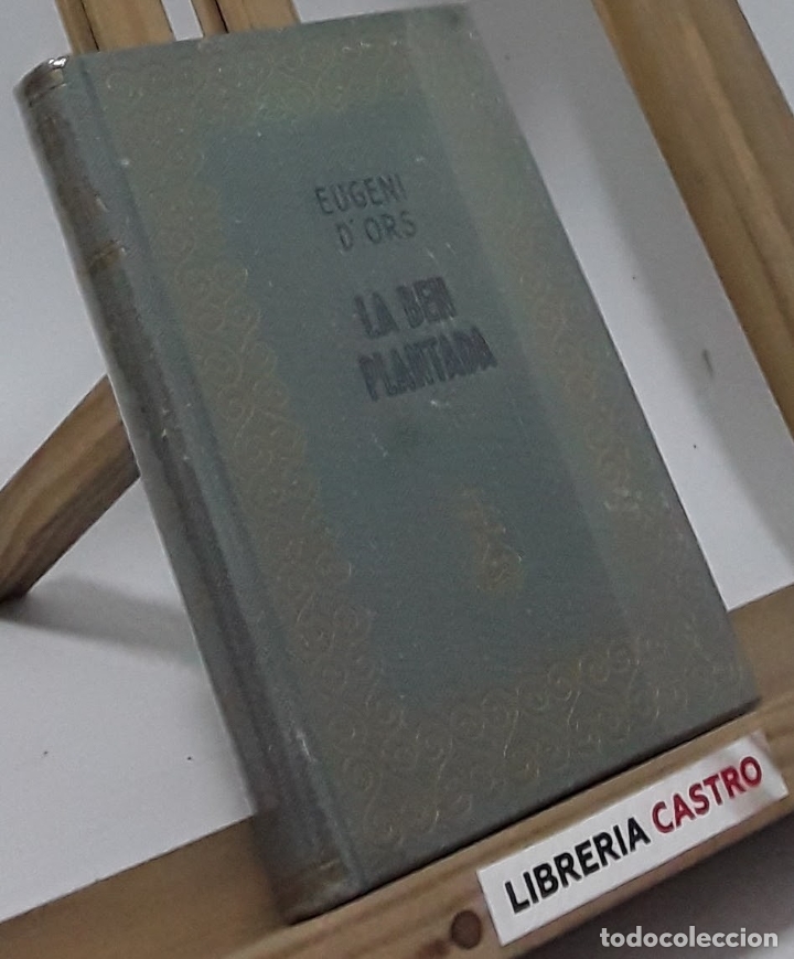 Libros: La ben plantada - Eugenio d&acute;Ors - Foto 1