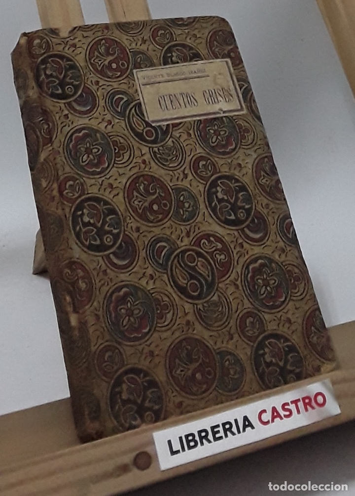 Libros: Cuentos Grises - Vicente Blasco Iba&ntilde;ez - Foto 2