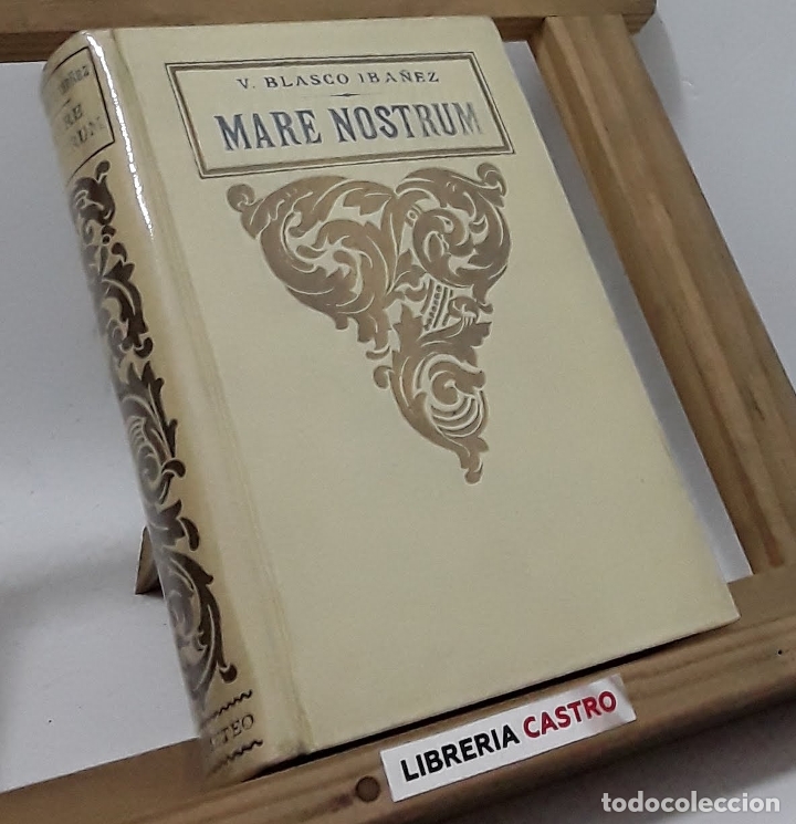 Libros: Mare Nostrum - Vicente Blasco Iba&ntilde;ez - Foto 1