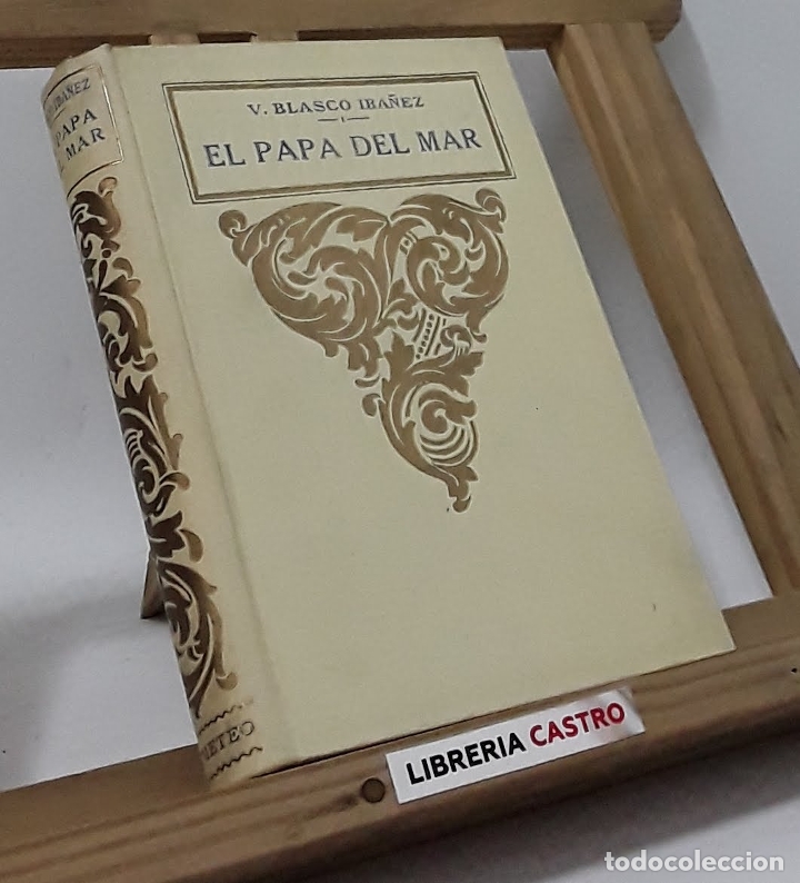 Libros: El papa del mar - Vicente Blasco Iba&ntilde;ez - Foto 1