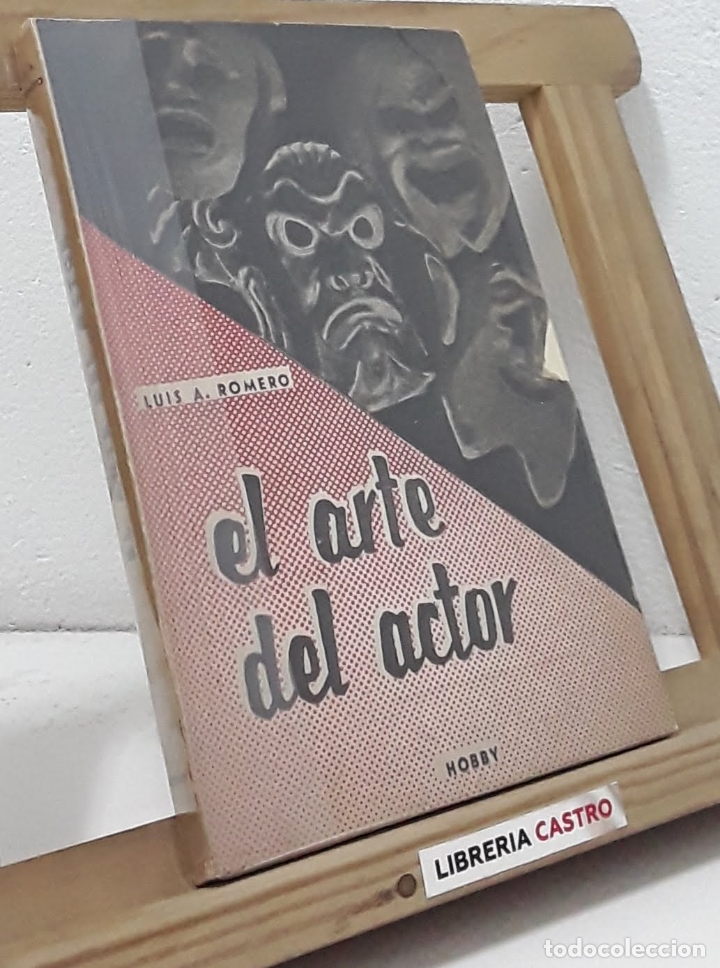 Libros: El arte del actor - Luis A. Romero - Foto 1