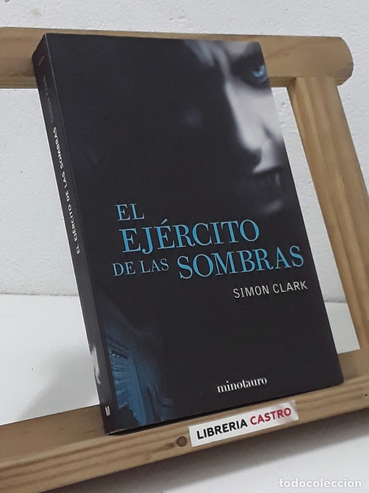 Libros: El ej&eacute;rcito de las sombras - Simon Clark - Foto 1